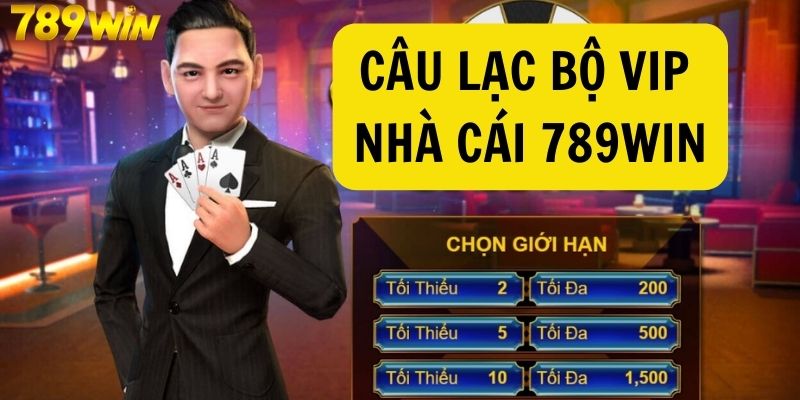 Gia nhập câu lạc bộ Vip 789Win