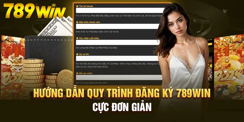 Đăng ký 789Win 2 Hướng dẫn đăng ký tại 789Win đơn giản và nhanh chóng