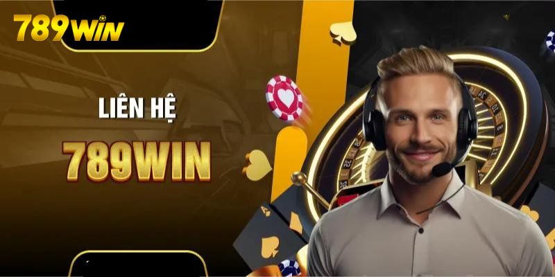 Liên Hệ 789WIN 2 Khi nào cần thực hiện liên hệ 789Win